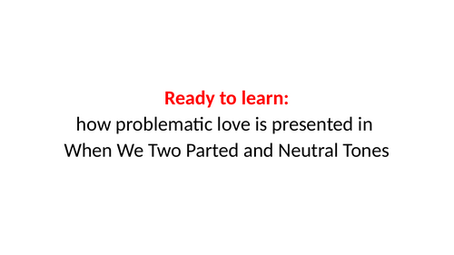 AQA Poetry Comparison Neutral Tones and When We Two Parted
