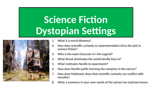 Science Fiction - Dystopian Settings (I Am Legend)