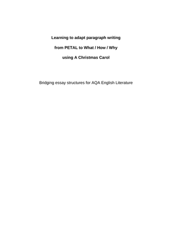 From PETAL to What / How / Why - Bridging Essay Writing for AQA English ...
