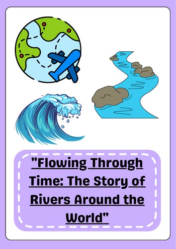 Flowing Through Time: Rivers of the World Reading Comprehension Pack ...