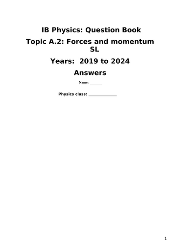 IB Question Book A.2: Forces and Momentum SL (Questions from 2019 to 2024)
