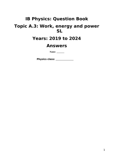 IB Question Book A.3: Work, Energy and Power SL (Questions from 2019 to 2024)