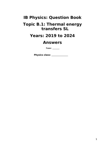 IB Question Book B.1: Thermal Energy Transfer SL (Questions from 2019 to 2024)