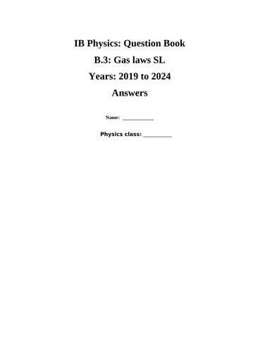IB Question Book B.3: Gas Laws SL (Questions from 2019 to 2024)