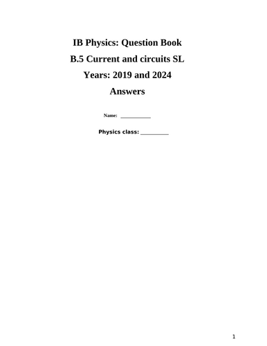 IB Question Book B.5: Current and Circuits SL (Questions from 2019 to 2024)