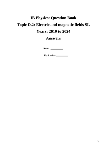 IB Question Book D.2: Electric and Magnetic Fields SL (Questions from 2019 to 2024)