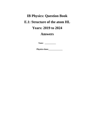 IB Question Book E.1: Structure of the atom HL (Questions from 2019 to 2024)