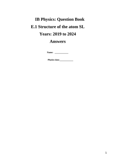 IB Question Book E.1: Structure of the atom SL (Questions from 2019 to 2024)