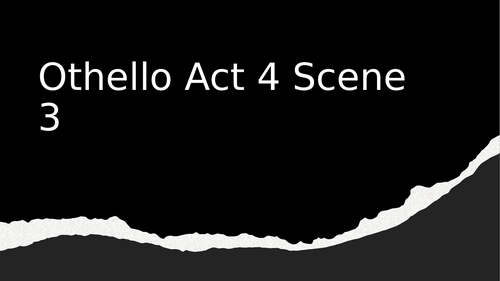 Othello Act 4 Scene 3