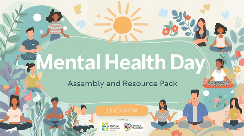 World Mental Health Day - Assembly and Resource Pack 2026 | Teaching ...