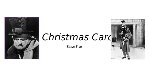 A Lesson on Stave Five of A Christmas Carol | Teaching Resources
