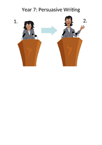 A Complete SoW on Persuasive Writing Suitable for KS3 | Teaching Resources