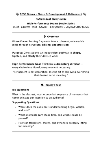 GCSE Drama – The Devising Phases. Phase 3: Development & Refinement (Independent Study Guide)