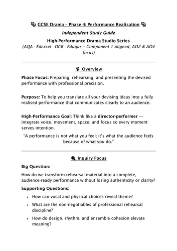 GCSE Drama – The Devising Phases. Phase 4: Performance Realisation (Independent Study Guide)