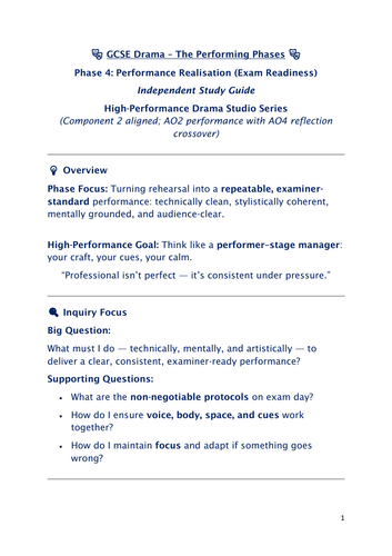 GCSE Drama - The Performing Phases. Phase 4 – Performance Realisation (Exam Readiness)