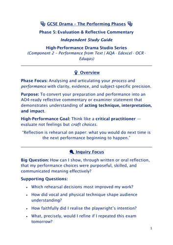 GCSE Drama - The Performing Phases. Phase 5 – Evaluation & Reflective Commentary