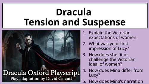 Dracula (Play) - Tension and Suspense (Act 1 Scene 3&4)