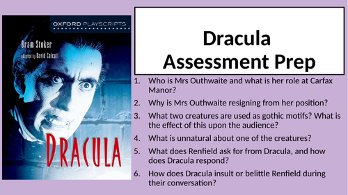 Dracula (Play) - Assessment Prep and Assessment (Act 3 Scene 5)