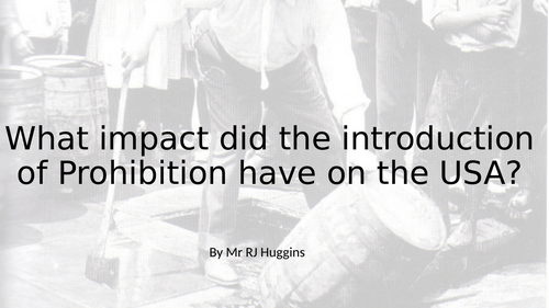 The Great Experiment: What impact did Prohibition have on the USA?