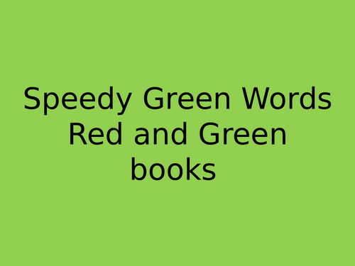 Read Write Inc Speedy Green Words Powerpoint red and green level ...