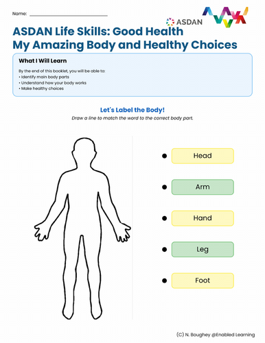 ASDAN Life Skills - Good Health - My Amazing Body and Healthy Choices