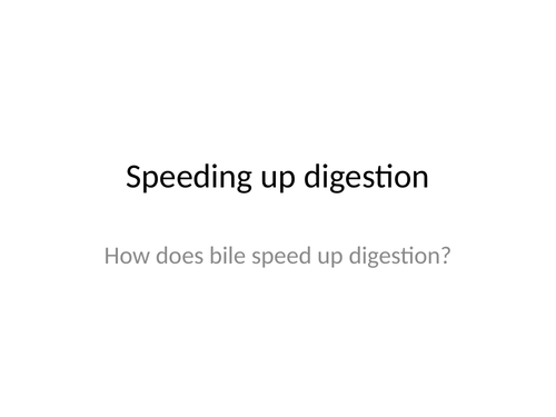 B3.7 Making digestion efficient