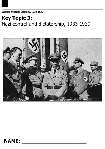 EDEXCEL Weimar and Nazi Germany, 1918-39 KT3 Nazi control and ...