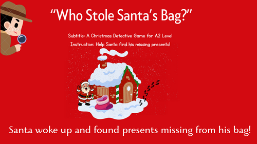 Santa was Robbed!-A Christmas Detective Game (A2) | Teaching Resources