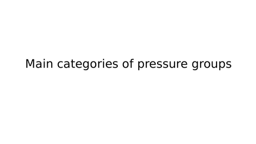Main categories of pressure groups