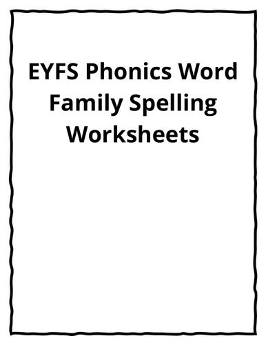 EYFS Phonics Word Family Spelling Worksheets | Teaching Resources