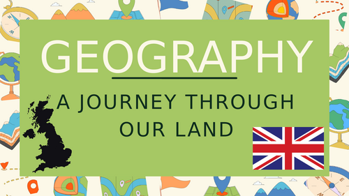 A Journey Through our Land - KS2 geography - The UK (Lesson 3 ...