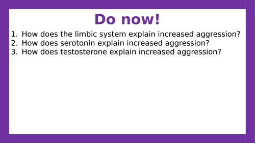 AQA A-level Psychology: Neural and Hormonal Mechanisms Evaluation (Lesson 2 of Aggression)
