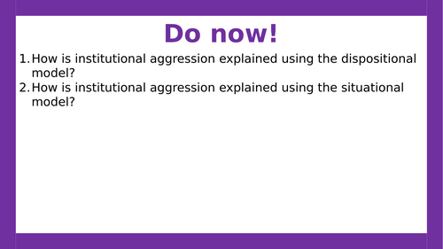 AQA A-level Psychology: Institutional Aggression Evaluation (Lesson 16 of Aggression)
