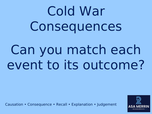 Cold War Consequences: Matching Key Events to Their Impact (GCSE History)