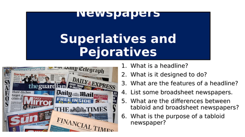 Newspapers - Superlatives and Pejoratives