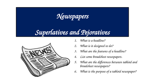 Newspapers - Superlatives and Pejoratives