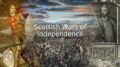 Lesson 1 - An Introduction to the Scottish Wars of Independence ...