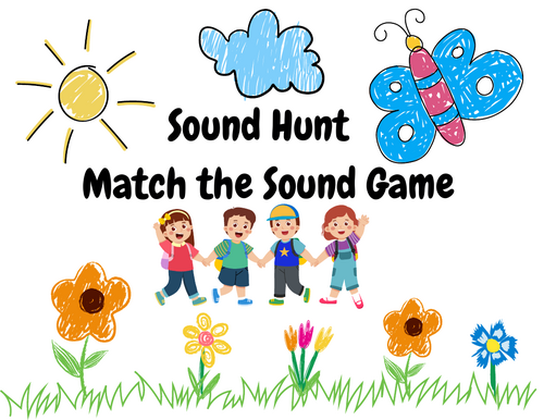 Sound Hunt: Match the Sound Game | Teaching Resources