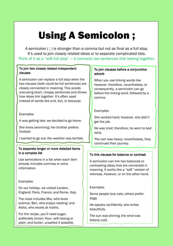 Semi colon - Helpsheet - Understanding when and why we use semi colons