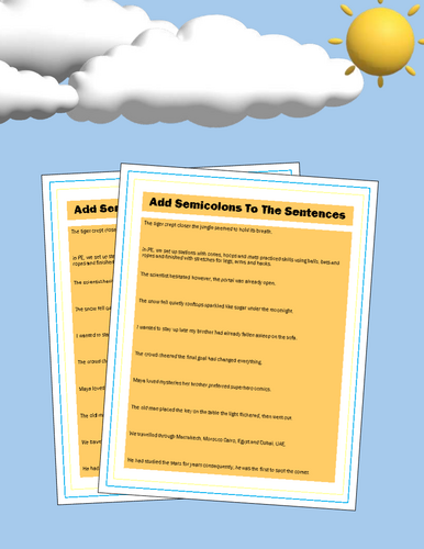 Using Semi-Colons – Add the Semi-Colons to Sentences