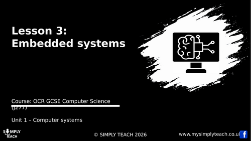 OCR GCSE CS - L3: Embedded systems