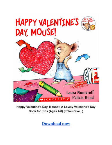 Happy Valentine's Day, Mouse!: A Lovely Valentine's Day Book for Kids ...