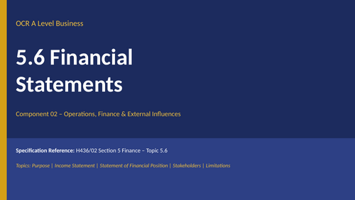 NEW 2026 OCR A Level Business H436 – 5.6 Financial Statements – LESSON ...
