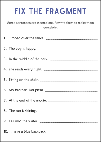 Complete and Incomplete Sentences, Fragments, and Run On Sentences ...