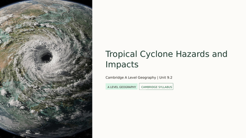 Cambridge A Level Geography - 9.2 Tropical cyclone hazards and impacts ...