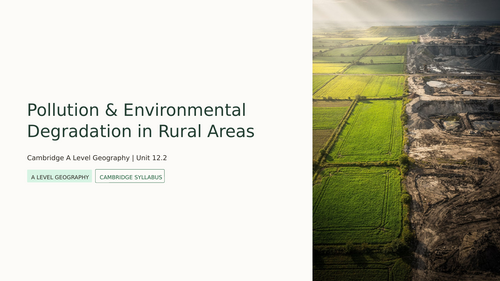 Cambridge A Level Geography - 12.2 Pollution and environmental ...