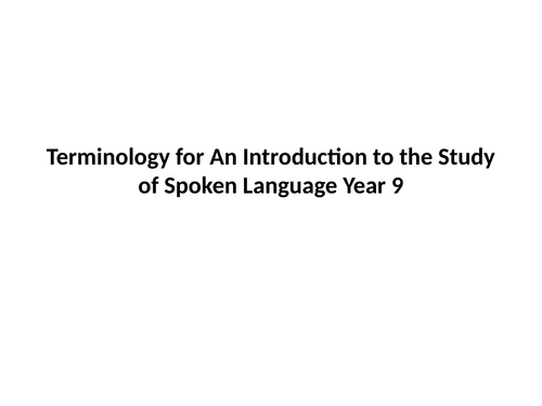 Terminology for An Introduction to the Study of Spoken Language ...