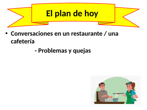 Problemas y quejas en un restaurante: Problems and complaints in a ...