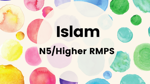 National 5 & Higher RMPS Islam: Complete Course Notes & Knowledge ...