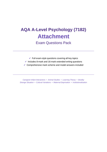 AQA A-Level Psychology Attachment Exam Questions Pack (7182) | 16 Mark ...